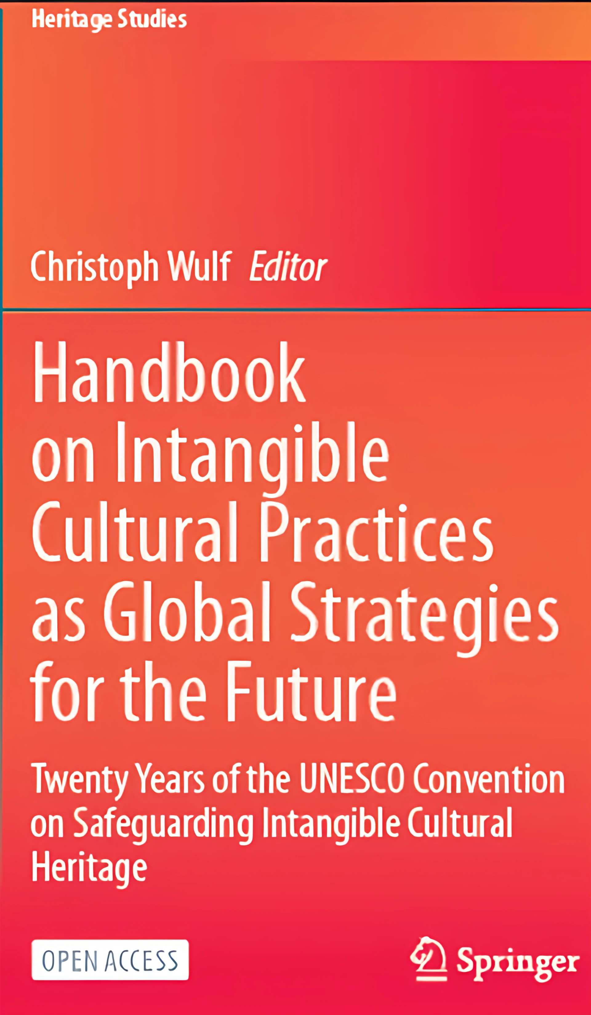 Handbook on Intangible Cultural Practices as Global Strategies for the Future 썸네일